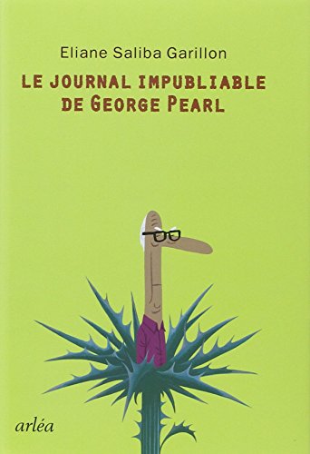 Le  journal impubliable de George Pearl