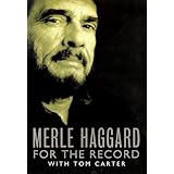 Merle Haggard's My House of Memories : For the Record