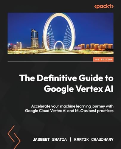 Official Google Cloud Certified Professional Machine Learning