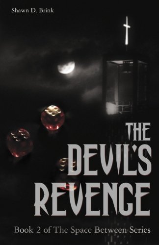 The Devil's Revenge (The Space Between) (Volume 2)