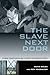 Slave Next Door: Human Trafficking and Slavery in America Today