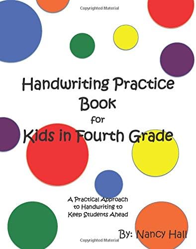 Handwriting Practice Book for Kids in Fourth Grade (A Practical Approach to Handwriting to Keep Students Ahead)