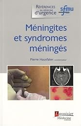Méningites et syndromes méningés