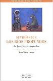 Synthese sur Los rios profundos, Jose Maria Arguedas (French Edition) by 