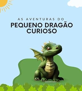 Livro As Aventuras do Pequeno Dragão Curioso