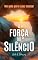 Livro A Força do Silêncio: Um guia para a paz mental