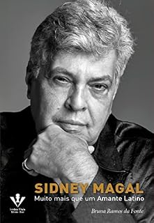 Livro Sidney Magal: Muito Mais Que Um Amante Latino