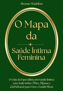 Livro O Mapa da Saúde Íntima Feminina