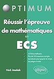 Image de Réussir l'Épreuve de Mathématiques en ECS 45 Fiches-Méthodes