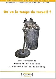 Où va le temps de travail ?