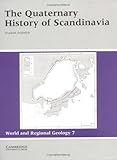 The Quaternary History of Scandinavia, Donner, Joakim, 0521417309