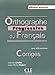 Orthographe Progressive Du Francais: Corriges by Isabelle Chollet (2015-05-06) by 