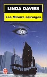 Les  miroirs sauvages