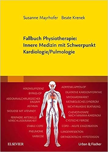 Fallbuch Physiotherapie Innere Medizin Mit Schwerpunkt Kardiologie Pulmologie Amazon De Mayrhofer Susanne Krenek Beate Bucher