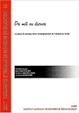 Image de Des mots au discours. La place du lexique dans l'enseignement du français au lycée