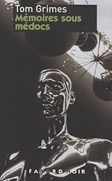 Mémoires sous médocs