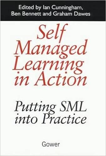 Amazon Self Managed Learning In Action Putting Sml Into Practice Cunningham Ian Bennett Ben Management Leadership