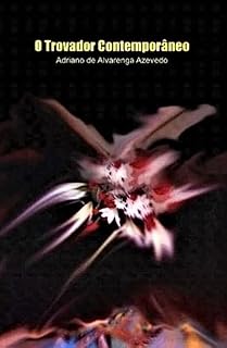 Livro O Trovador Contemporâneo (Sonetos e Versos Livres)