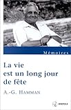 LA VIE EST UN LONG JOUR DE FETE by