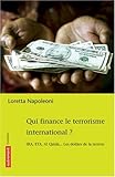 Qui finance le terrorisme international (Frontières) (French Edition) by