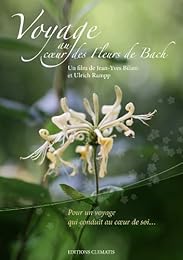 Voyage Au Coeur Des Fleurs De Bach