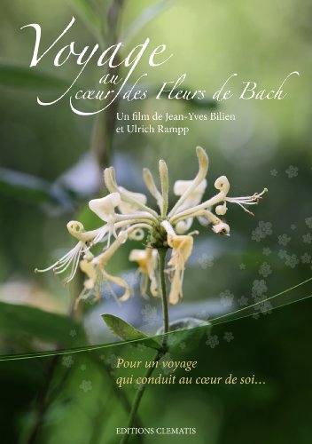 Voyage Au Coeur Des Fleurs De Bach