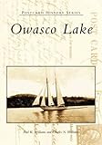 Owasco Lake (NY) (Postcard History) by Paul K. Williams, Charles N. Williams