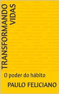 Livro Transformando vidas: O poder do hábito