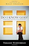 Do I Know God?: Finding Certainty in Life's Most Important Relationship
