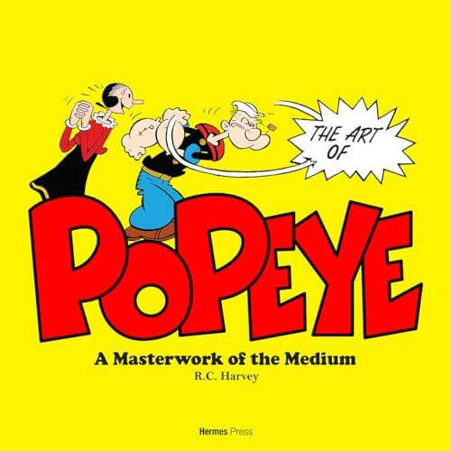 Popeye: The First Fifty Years: Sagendorf, Bud: 9780894800665