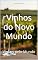 Livro Vinhos do Novo Mundo: Vinhos pelo Mundo (Wines of the World)