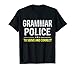 Grammar Police Women and Kids Funny Costume Idea T-Shirt T-Shirt