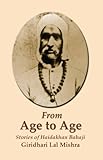 From Age to Age: Stories of Haidakhan Babaji