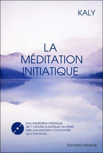 La méditation initiatique (1DVD) by Kaly