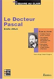"Le  docteur Pascal", Émile Zola