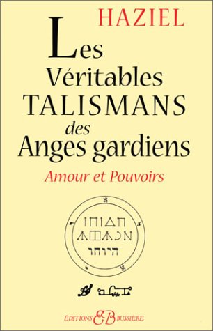 Les  véritables talismans des anges gardiens