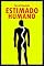 Livro Estimado Humano (Histórias de futuros inexistentes Livro 2)