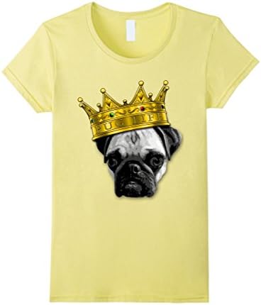 Women's PUGS 4 LIFE! King Top Dog w/ Crown Funny Tshirt K-9 PUGLIFE XL Lemon
