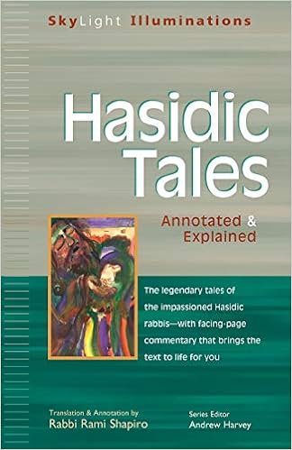 Hasidic Tales: Annotated and Explained (Skylight Illuminations)