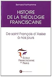 Histoire de la théologie franciscaine