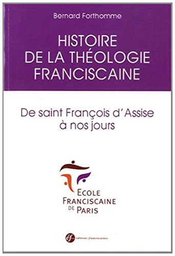 Histoire de la théologie franciscaine