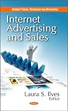 Internet Advertising and Sales, Ilves, Laura S., 1617618896