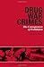Drug War Crimes: The Consequences of Prohibition - Book by Jeffrey Miron