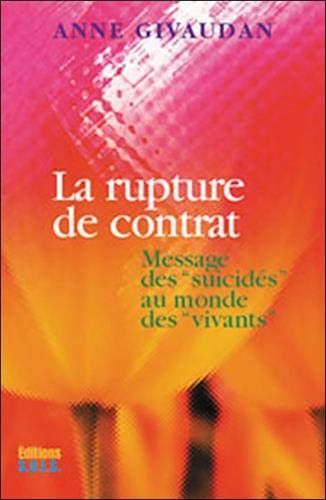 La rupture de contrat : Message des 
