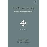 The Art of Inquiry: A Depth-Psychological Perspective