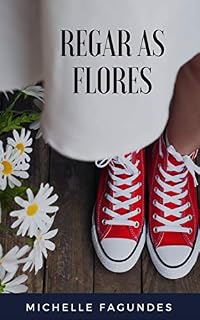 Livro Regar as Flores
