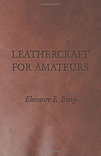 Leathercraft for Amateurs