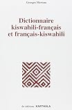 Dictionnaire Kiswahili-francais Et Francais-kiswahili: Swahili French Dictionary (Swahili and French by 