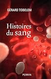 Histoires du sang (French Edition) by 