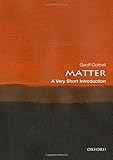 Matter: A Very Short Introduction (Very Short Introductions)